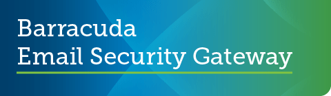Barracuda Email Security Gateway 9.0.0.005 がGAリリースされました のページ写真 2